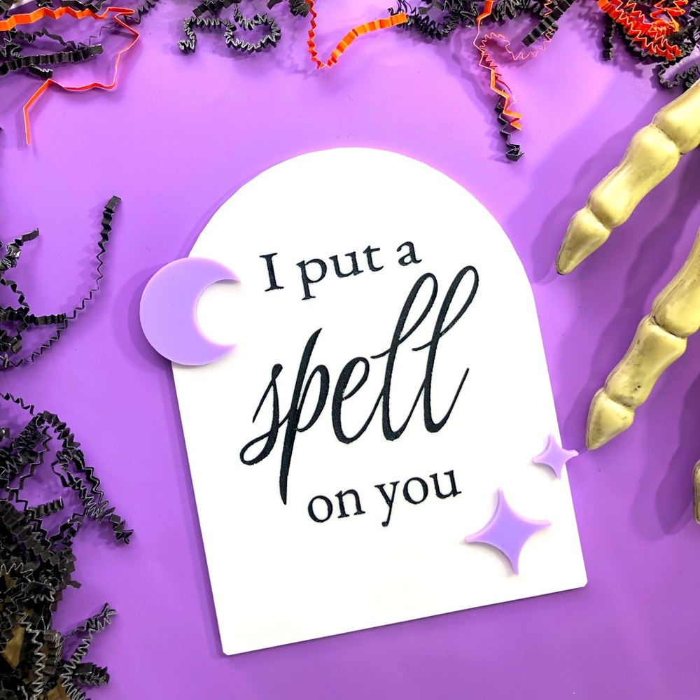 I Put a Spell on You Halloween Sign